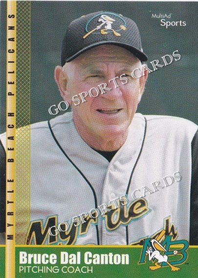 2002 Myrtle Beach Pelicans Bruce Del Canton