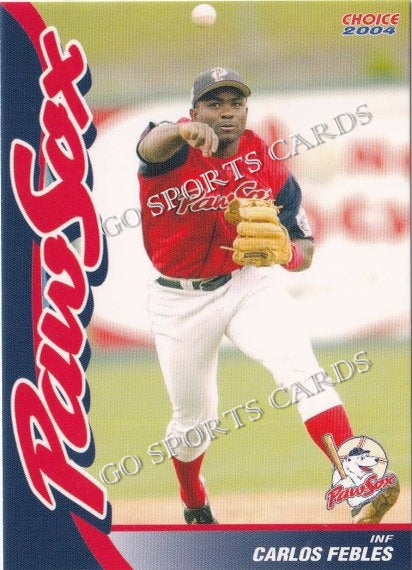 2004 Pawtucket Red Sox Carlos Febles