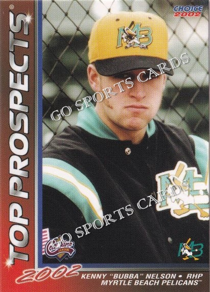 2002 Carolina League Top Prospects Kenny Bubba Nelson