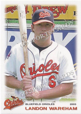 2003 Bluefield Orioles Landon Wareham