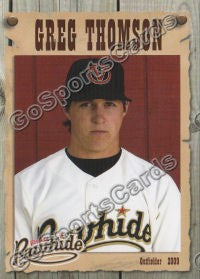 2009 Visalia Rawhide Greg Thomson