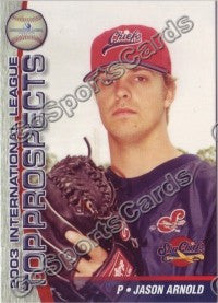 2003 International League Top Prospects Choice Jason Arnold