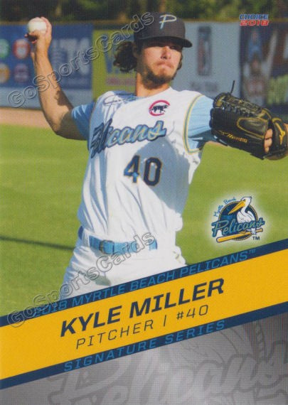 2018 Myrtle Beach Pelicans Kyle Miller