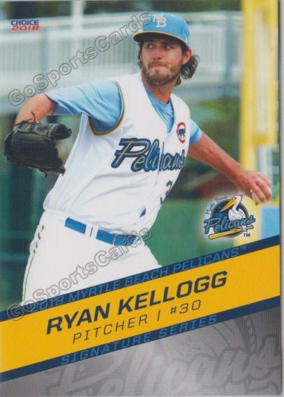 2018 Myrtle Beach Pelicans Ryan Kellogg